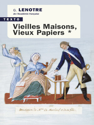 cover image of Vieilles Maisons, Vieux Papiers Tome 1